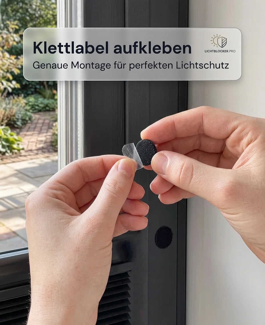Lichtblocker Montage — Klettlabel aufkleben